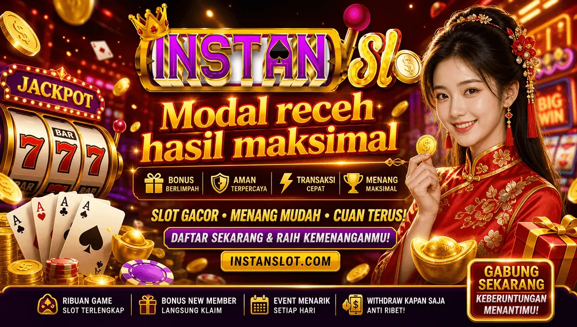 Instanslot: Pilar Utama dalam Dunia Situs Slot Terbaik